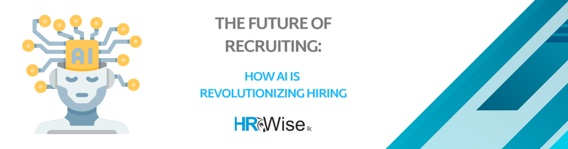 The Future of Recruitment: How AI is Revolutionizing Hiring